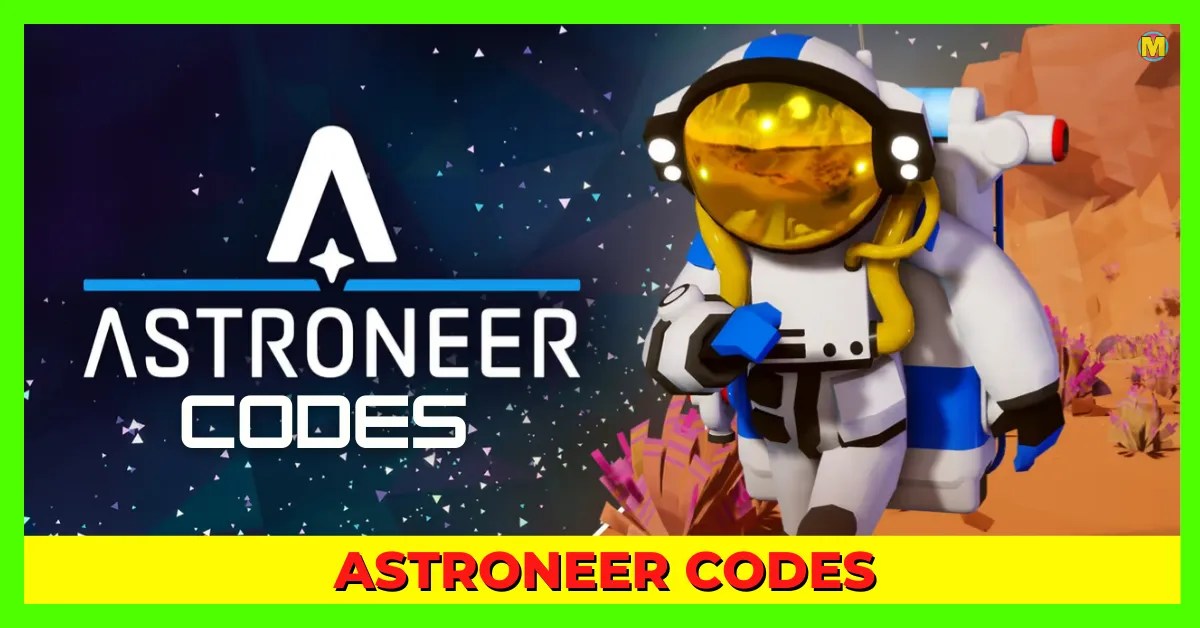 Astroneer Codes