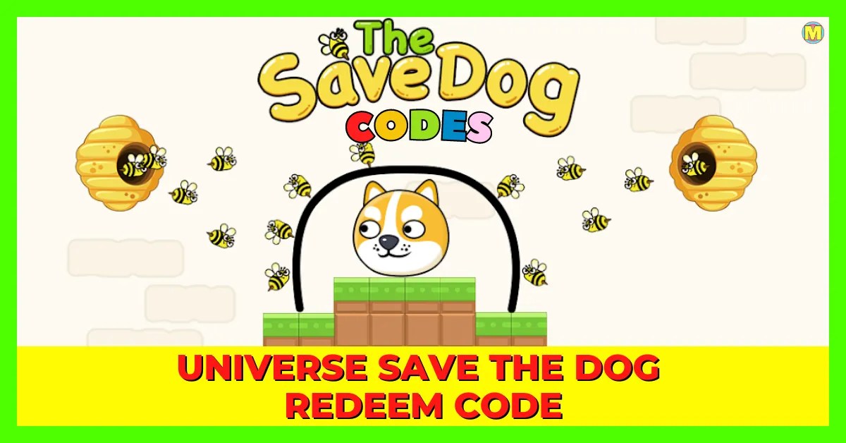 Universe Save The Dog Redeem Code