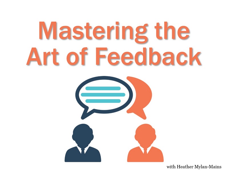 Mastering the Art of Feedback