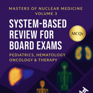 Masters of Nuclear Medicine, Volume 3