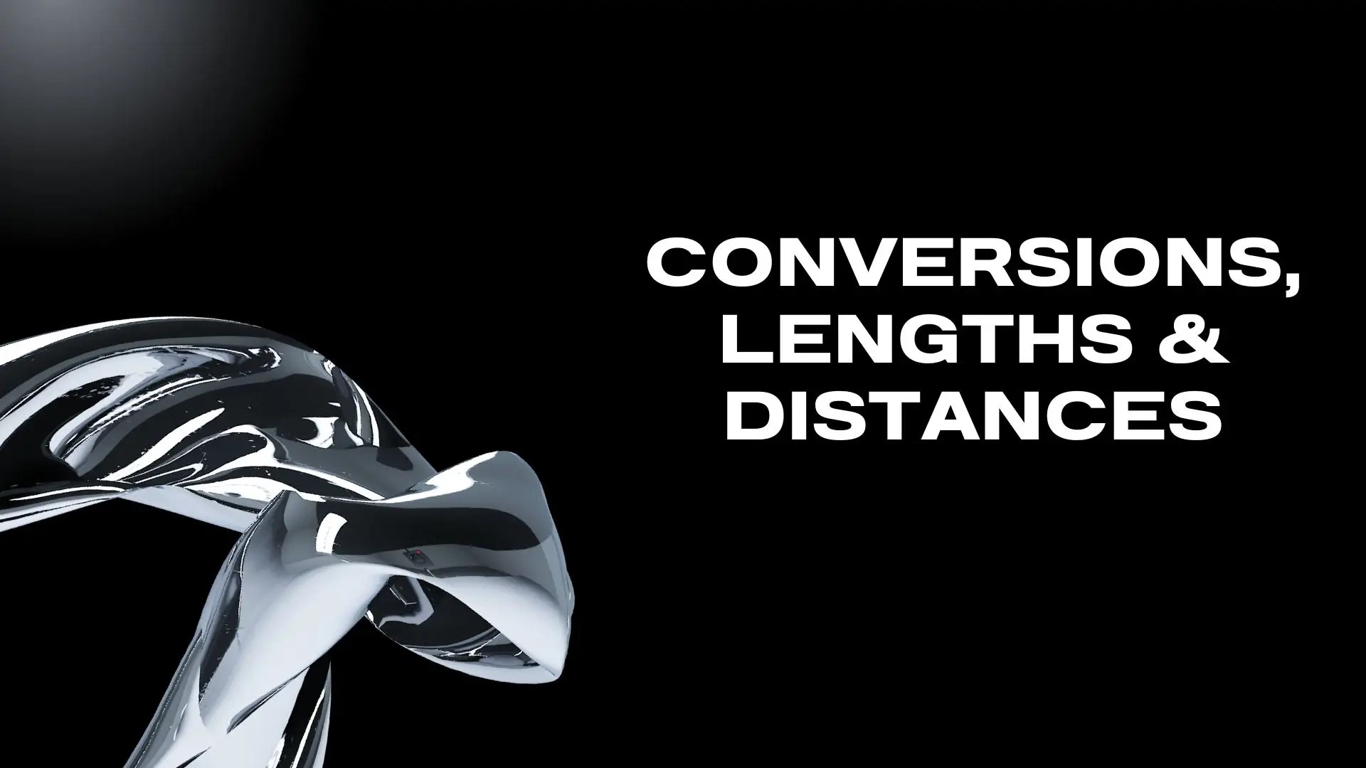 G10 Conversions, Lengths & Distances