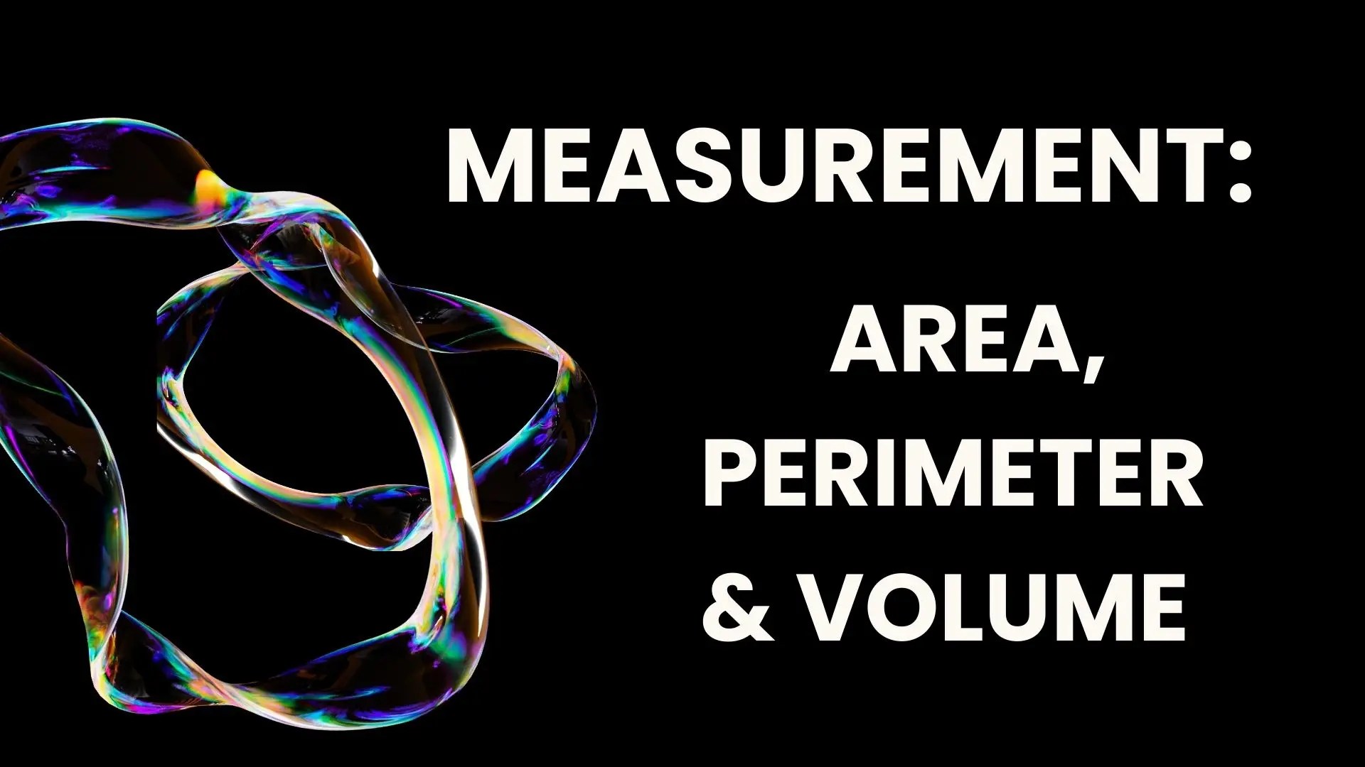 G11 ML ~ Area, Perimeter & Volume