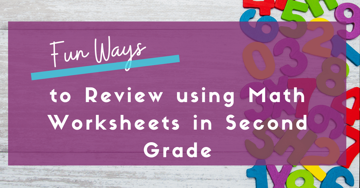 Fun Ways to Review using Math Worksheets in Second Grade