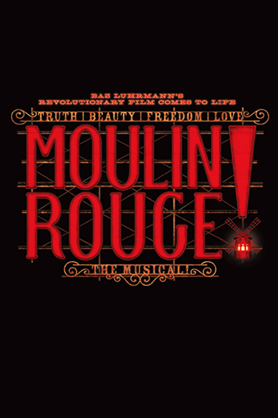 Moulin Rouge! The Musical Tour