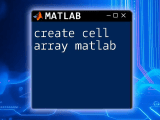 Cell Arrays In Matlab A Quick Guide To Mastery