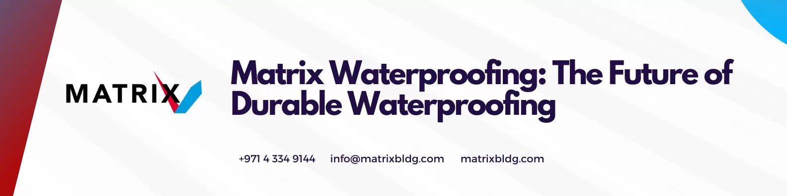 Matrix Waterproofing: The Future of Durable Waterproofing
