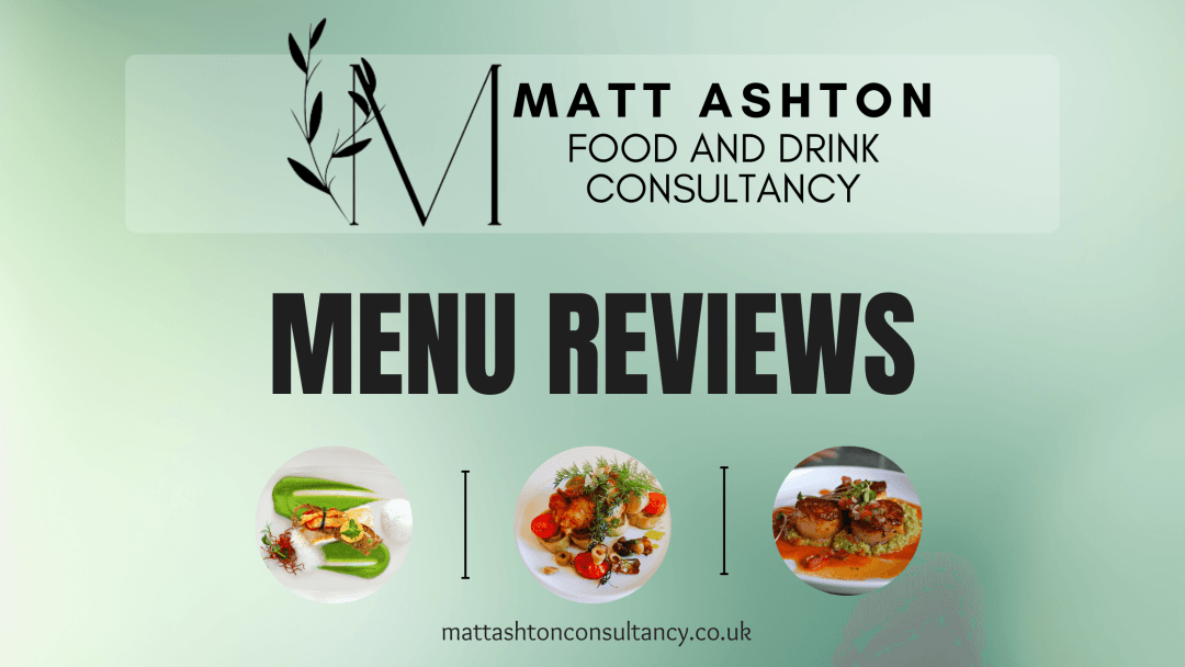 matt ashton consulatancy - menu reviews matt ashton consulatancy - menu reviews
