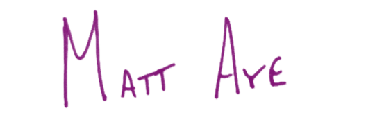 Handwritten Matt Aye