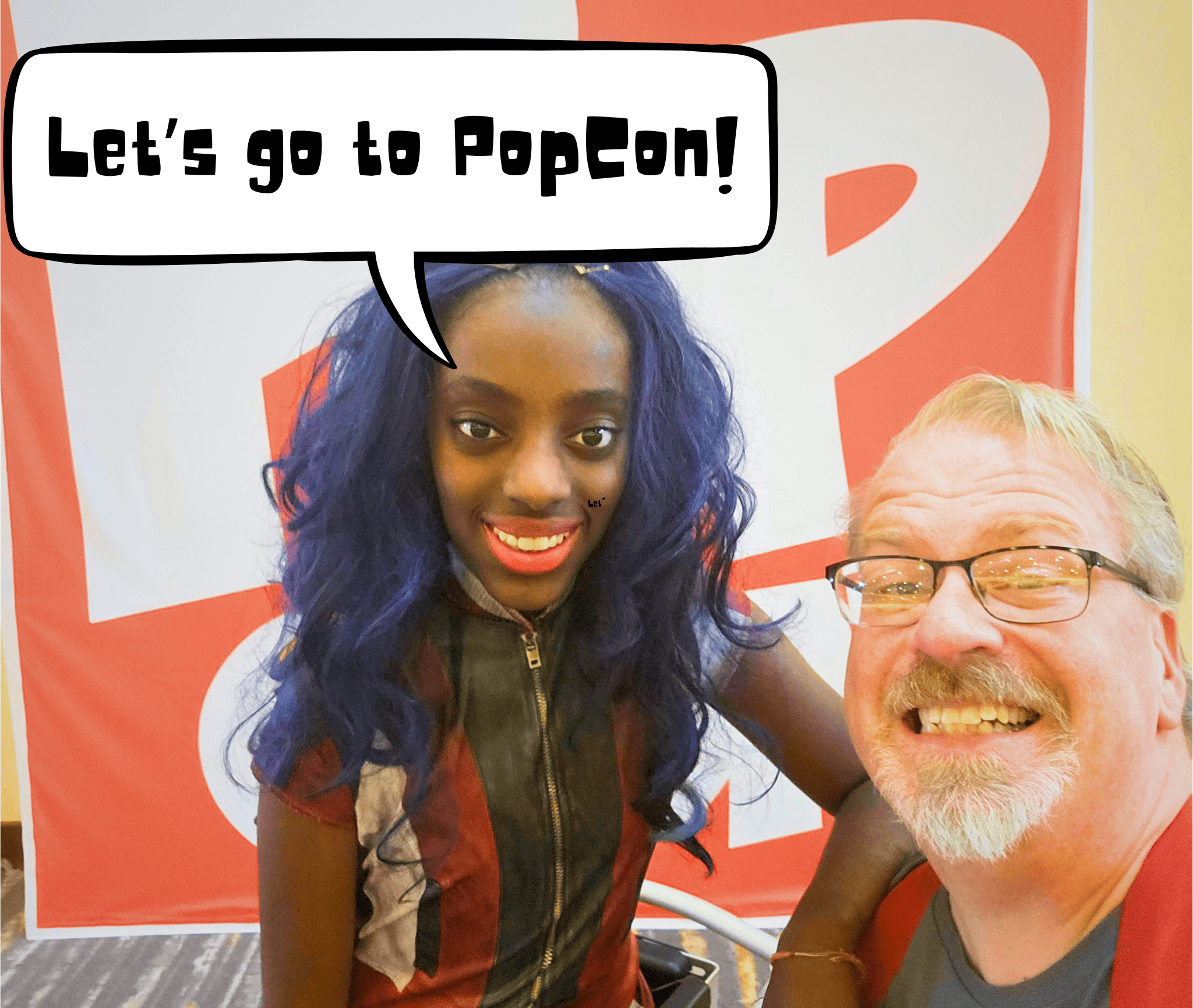 Me and Mihret with a comic bubble saying "Let's go to PopCon!"
