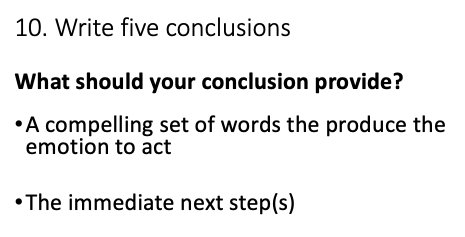 Write five conclusions and aim for it to include the immediate next steps and words that produce the emotion to act.