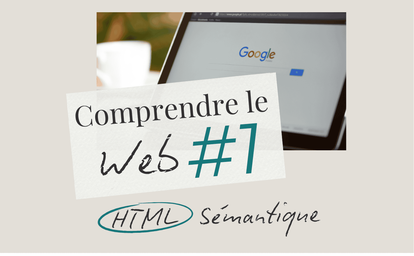 comprendre le web html sémantique