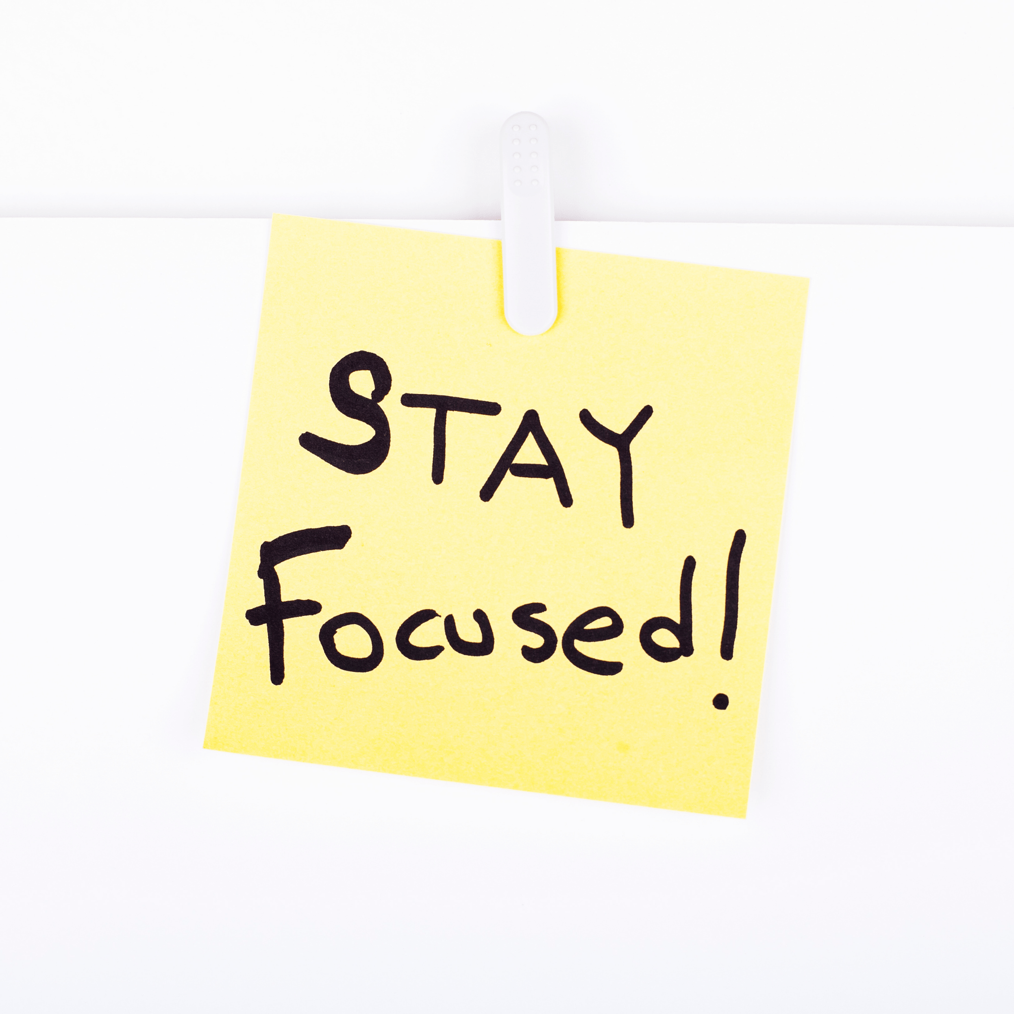 A note saying "Stay Focused"