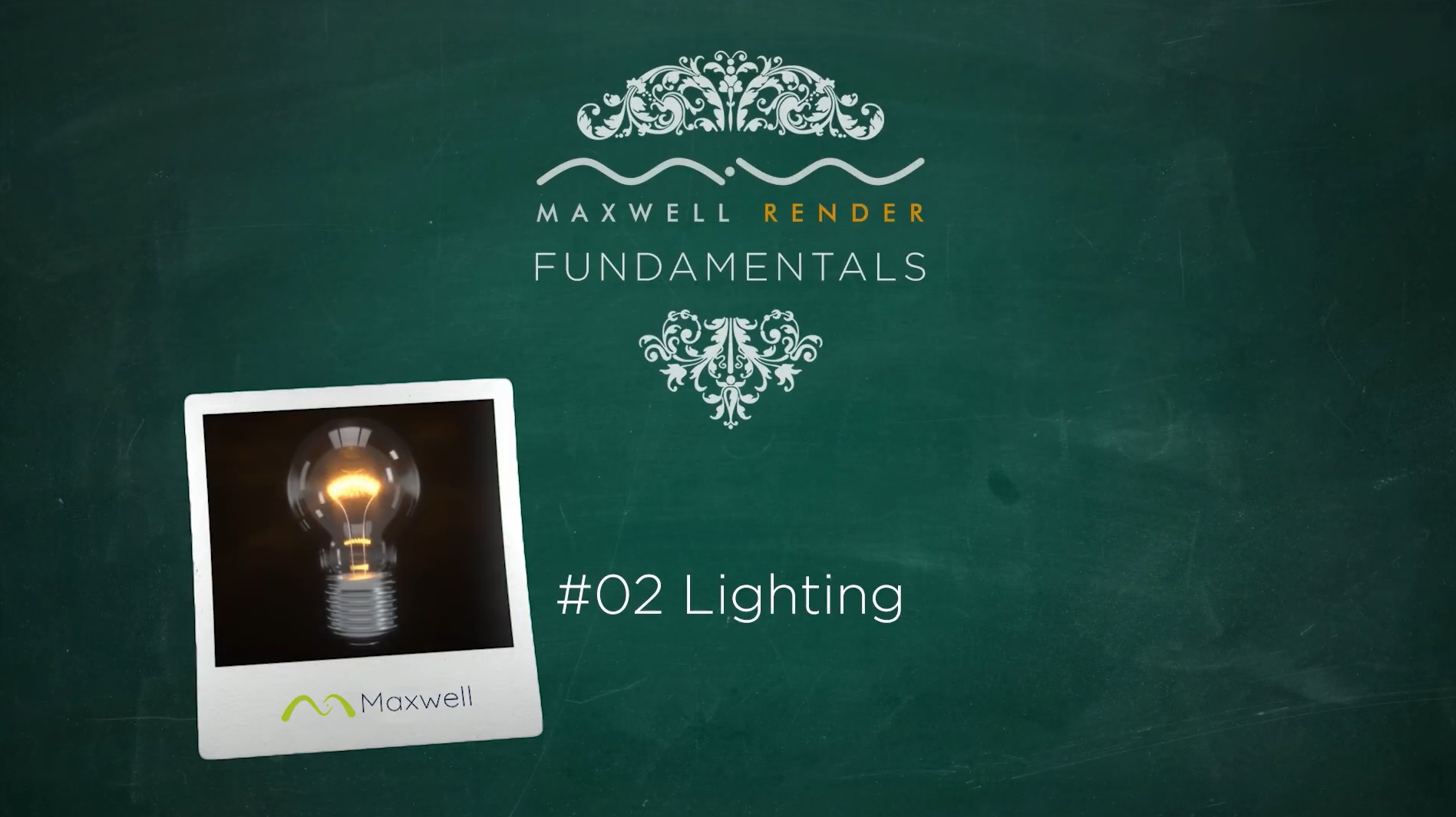 MAXWELL FUNDAMENTALS LIGHTS