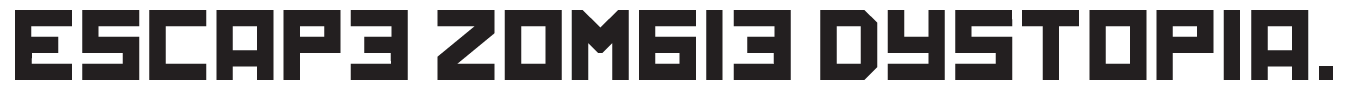escape zombie dystopia