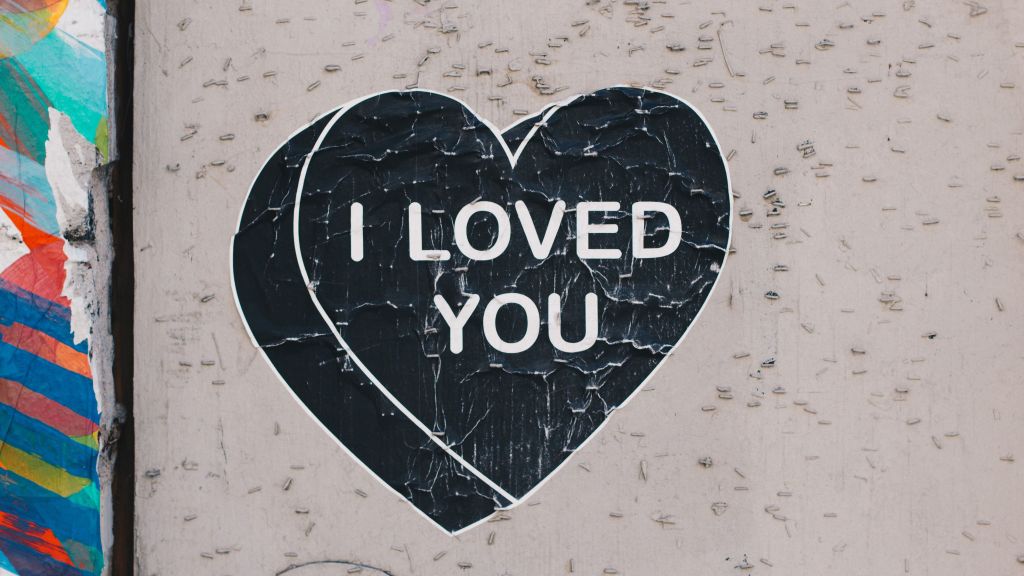 Heart that says "I loved you"