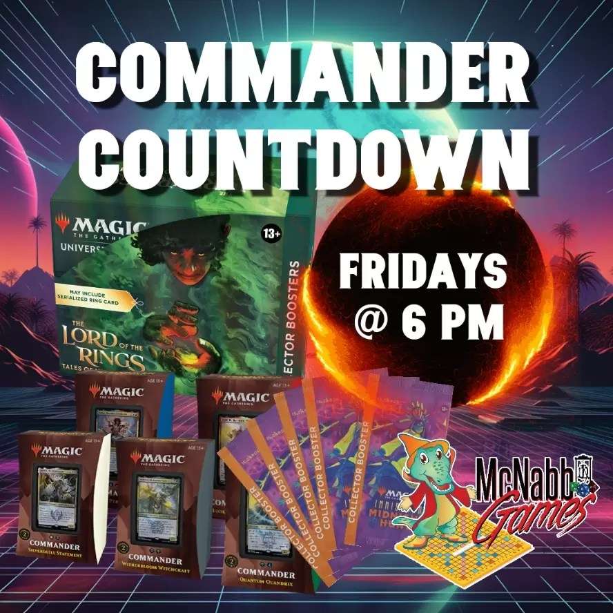 Friday Night Magic – Commander Countdown Dec 08, 2023 06:00PM