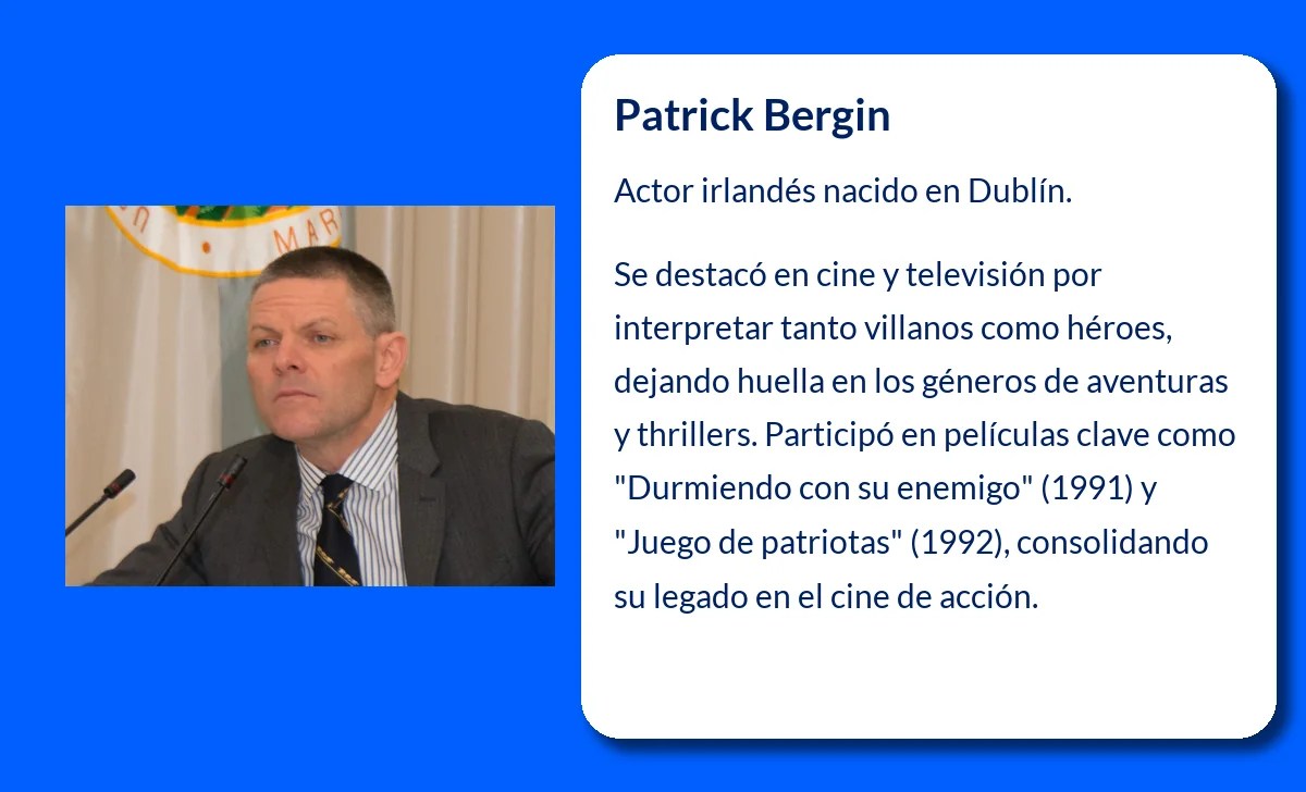 Patrick Bergin (1954-VVVV): El actor irlandés que marcó huella en el cine de aventuras y thrillers