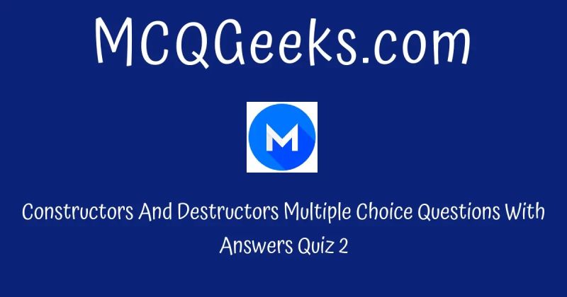 Self Quiz 2 Constructors And Destructors Memory Management Garbage Collection Attempt Review Pdf - Beautiful 4K Nature Arts | Free Download