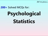 200 Psychological Statistics Solved Mcqs With Pdf Download