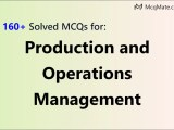 160 Production And Operations Management Solved Mcqs With Pdf Download