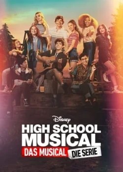 High School Musical: Das Musical - Die Serie