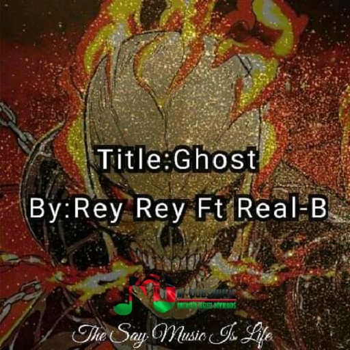 Rey Rey ft Real-B – Ghost