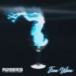 R2Bees Feat. King Promise & Joeboy – Fine Wine