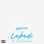 Sarkodie Feat. King Promise – Labadi