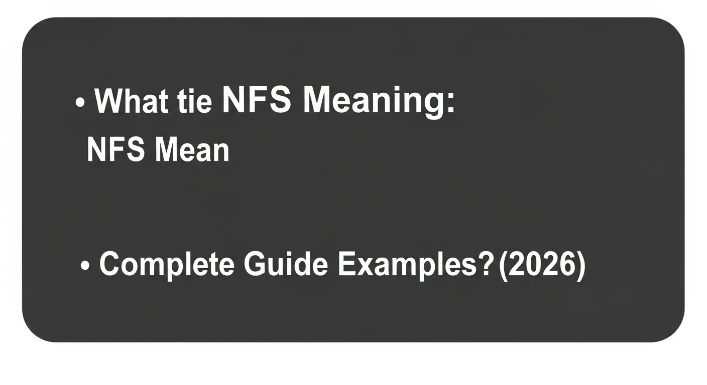 NFS Meaning What Does NFS Mean Complete Guide With Examples 2026 Nfs