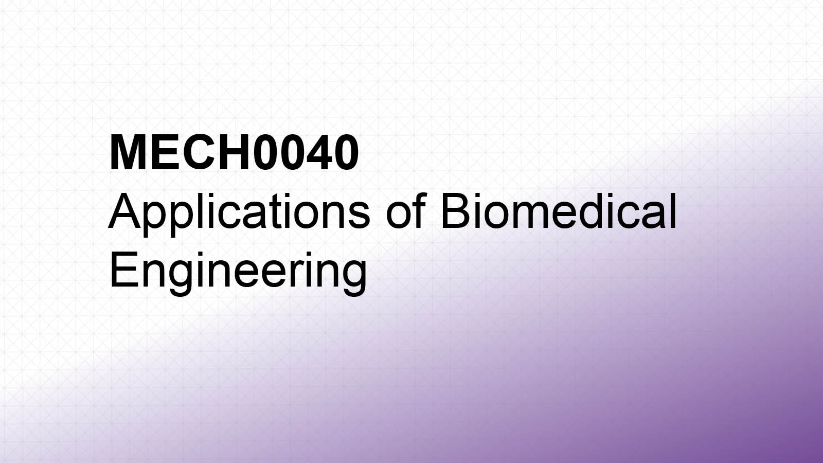 Mech0040 Applications Of Biomedical Engineering Ucl