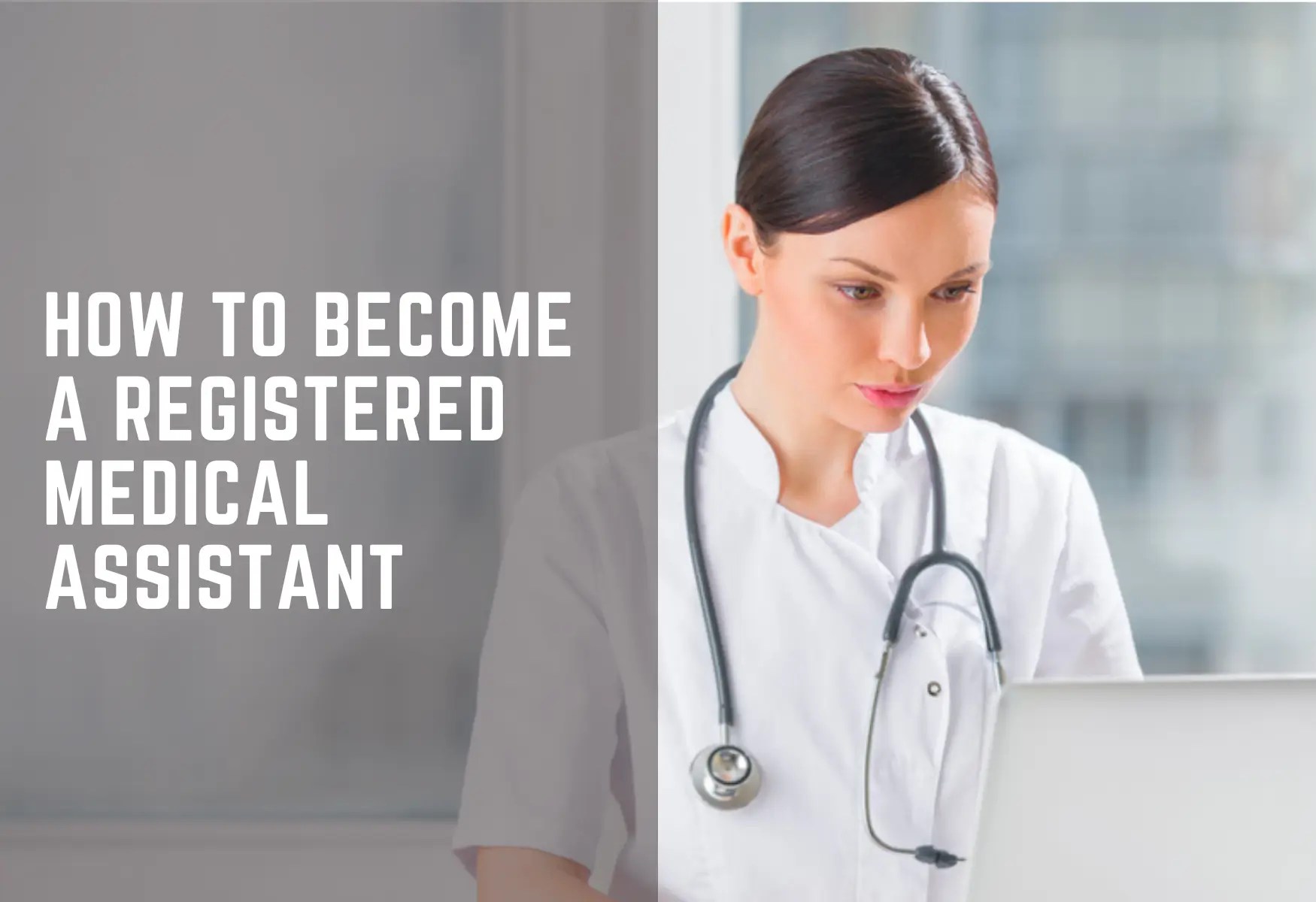 How to Become a Registered Medical Assistant