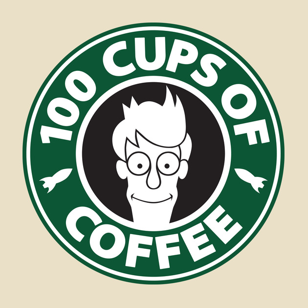 Futurama 100 Cups Of Coffee