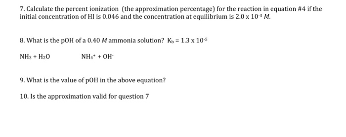 Solved: Calculate The Percent Ionization (the Approximatio ...