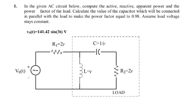Solved In The Given Ac Circuit Below Compute The Active