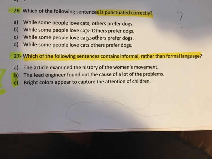 Which Of The Following Sentences Is Correctly Chegg 18Choose the correctly punctuated sentence from the four options.