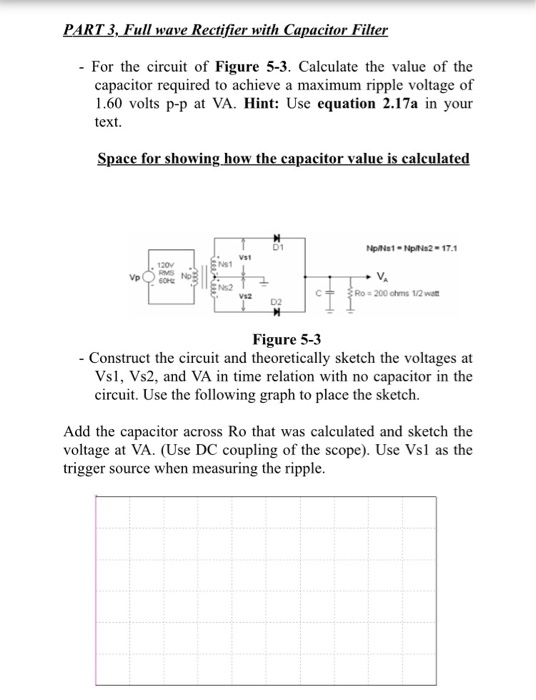 Solved Part 3 Full Wave Rectifier With Capacitor Filter F