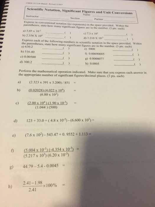 Scientific notation is used to make extremely large or small numbers more manageable. Solved Scientific Notation Significant Figures And Unit Chegg Com