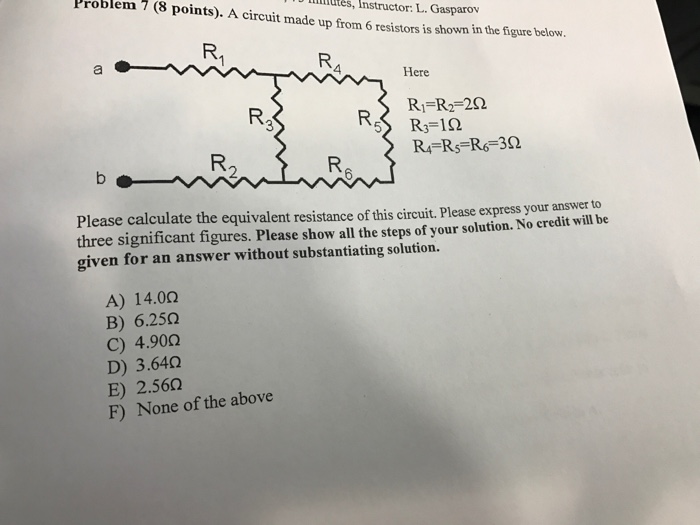 Solved A Circuit Made Up From 6 Resistors S Shown In The