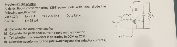 Solved A Dc Dc Boost Converter Using Igbt Power Pole With