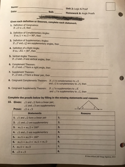 Right now we're waiting for our teacher to arrive. Solved: Name: Unit 2: Logic & Proof Homework 8: Angle Proo... | Chegg.com