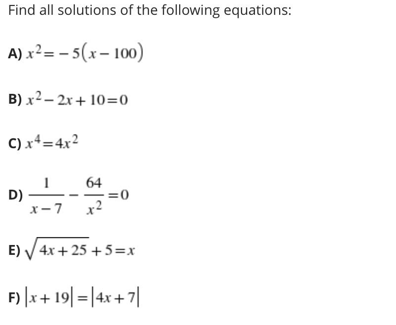 Solved find all solutions of the following equations: a) x2=