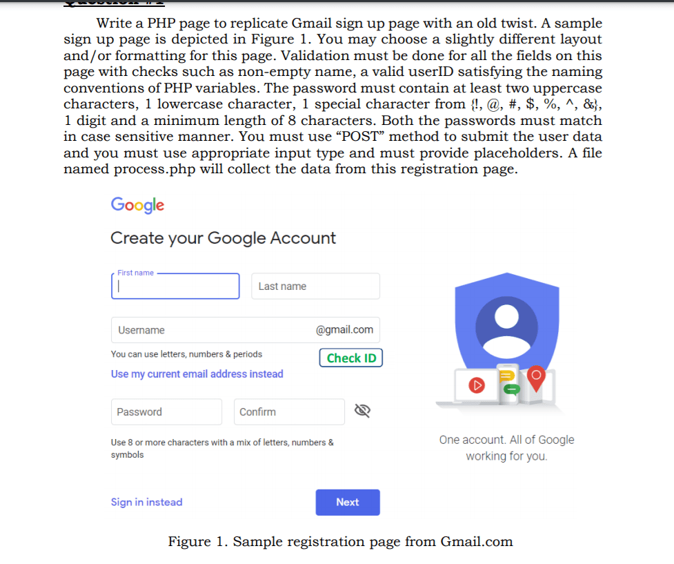 Set up your profile and preferences just the way you . Write A Php Page To Replicate Gmail Sign Up Page With Chegg Com