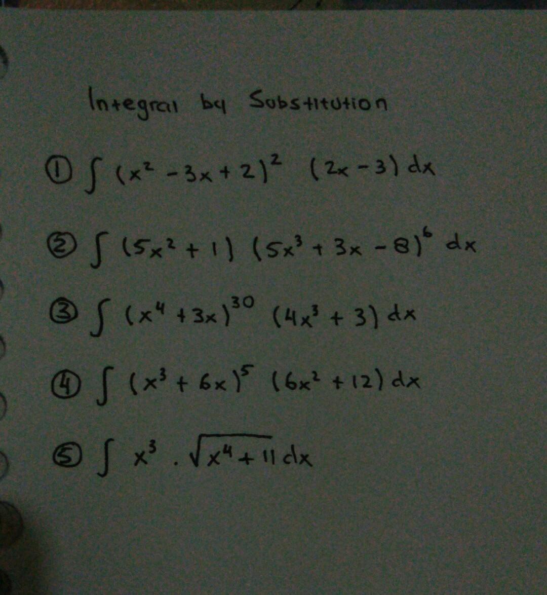Solved Integral by Substitution 05(x²-3x + 2)2 (2x-3) dx os | Chegg.com
