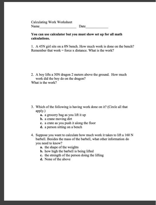 Technology and online resources can help educators, students and their families in countless ways. Solved Calculating Work Worksheet Name Date You Can Use Chegg Com