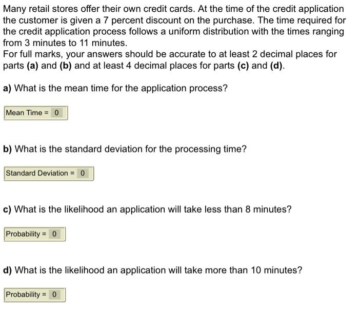 Solved many retail stores offer their own credit cards. at
