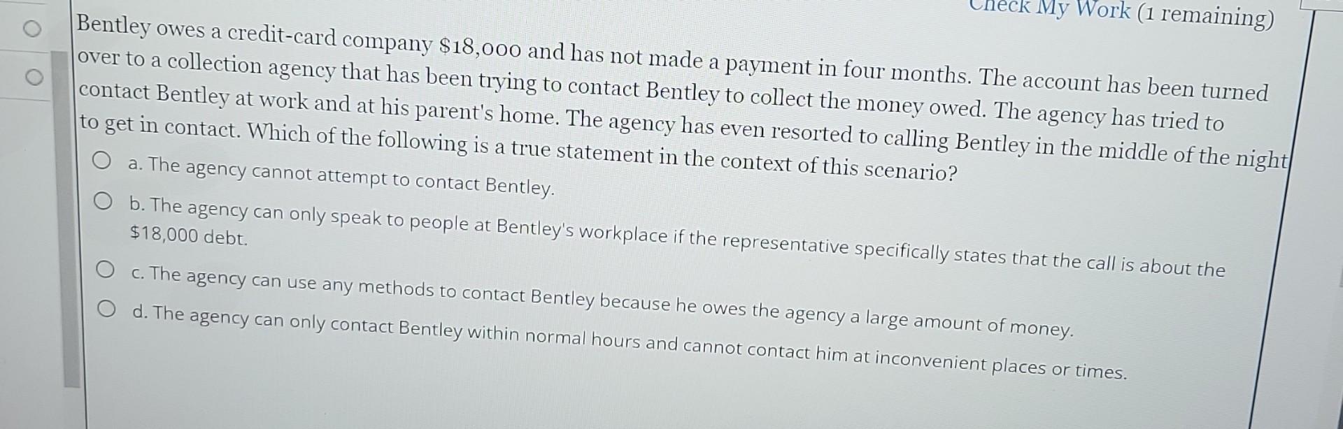 Solved bentley owes a credit-card company $18,000 and has