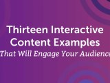 13 Interactive Content Examples That Will Engage Your Audience