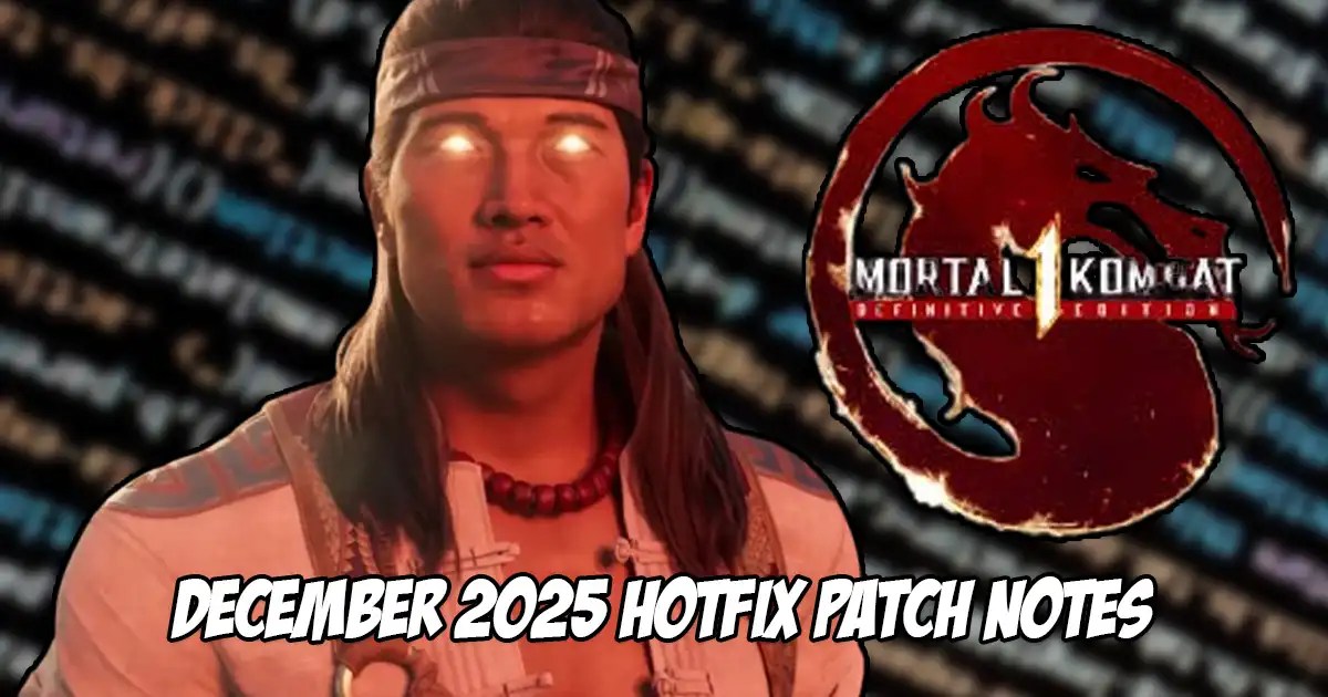 Mortal Kombat 1: December 2025 Hotfix Patch Notes Breakdown (2026)