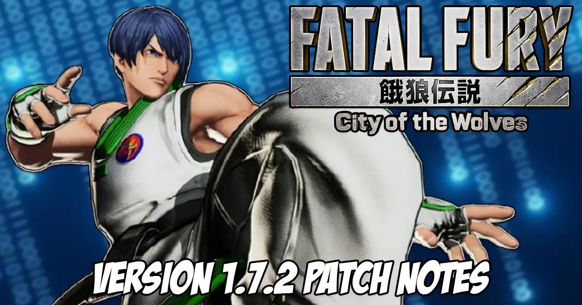 Fatal Fury: City of the Wolves - Season 2 Patch Notes Breakdown (2026)