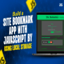 Build A Site Bookmark App With JavaScript By Using Local Storage ...